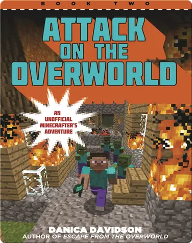 Attack on the Overworld: An Unofficial Overworld Adventure, Book Two book