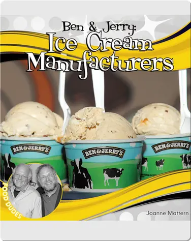 Ben & Jerry: Ice Cream Manufactureres book
