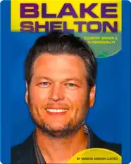 Blake Shelton: Country Singer & TV Personality