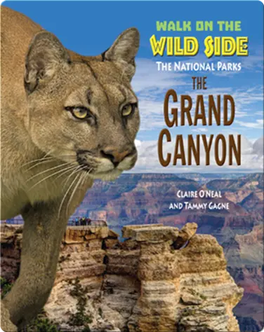 Walk on the Wild Side: The Grand Canyon book