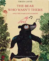 The Bear Who Wasn't There