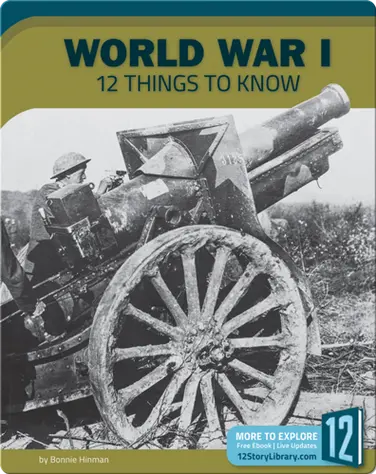 World War I 12 Things To Know book