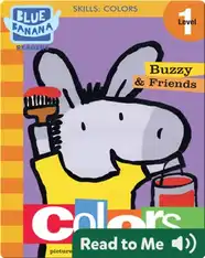 Buzzy and Friends: Colors (Buzzy & Friends)