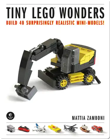 Tiny LEGO Wonders: Build 40 Surprisingly Realistic Mini-Models! book