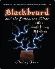Blackbeard and the Sandstone Pillar: When Lightning Strikes