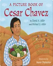 A Picture Book of Cesar Chavez