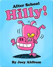 After School Hilly!