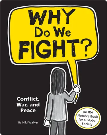 Why Do We Fight? Conflict, War, and Peace book