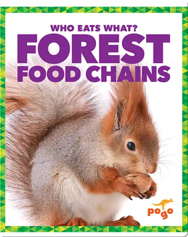 Who Eats What? Forest Food Chains book