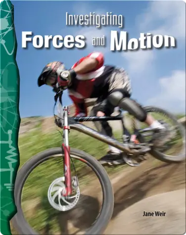 Investigating Forces and Motion book