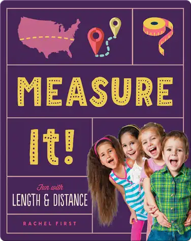 Measure It! Fun with Length & Distance book