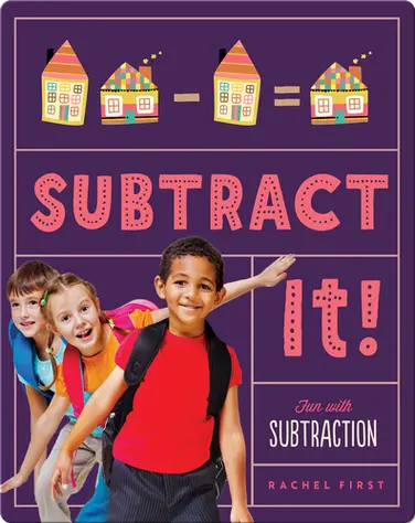 Subtract It! Fun with Subtraction book