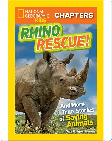 National Geographic Kids Chapters: Rhino Rescue book