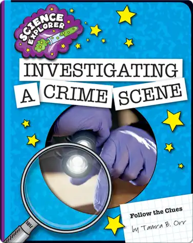 Investigating a Crime Scene book