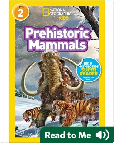 National Geographic Readers: Prehistoric Mammals book