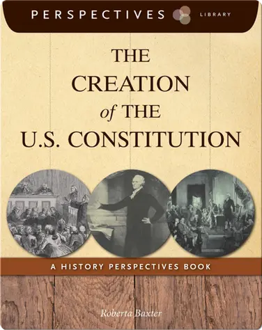 The Creation of the U.S. Constitution book