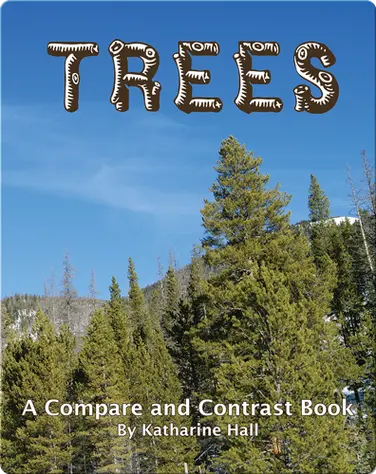 Trees: A Compare and Contrast Book book