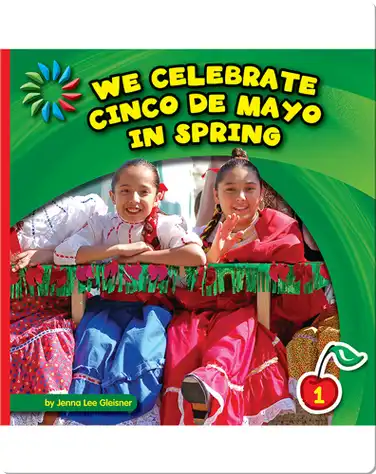 We Celebrate Cinco de Mayo in Spring book