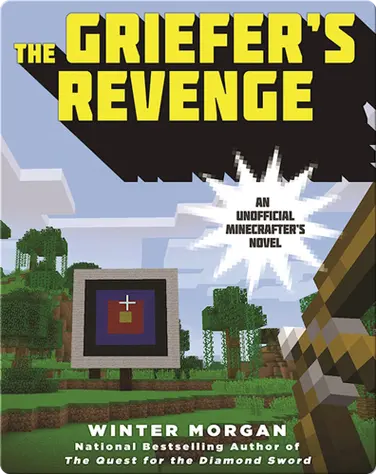 The Griefer's Revenge: An Unofficial League of Griefers Adventure, #3 book