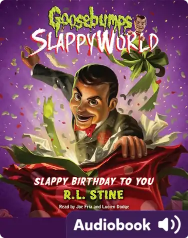 Goosebumps SlappyWorld #1: Slappy Birthday to You book