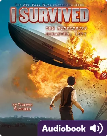 I Survived #13: I Survived the Hindenburg Disaster, 1937 book