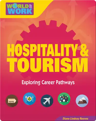 Hospitality & Tourism: Exploring Career Pathways book