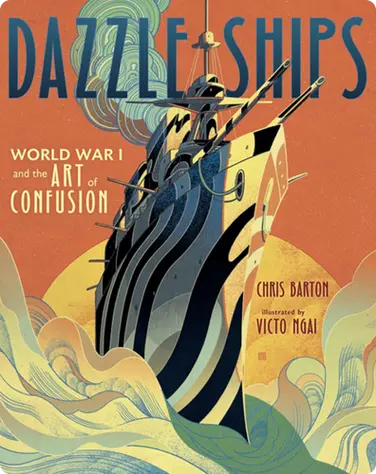 Dazzle Ships: World War I and the Art of Confusion book