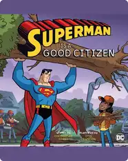 Superman Is a Good Citizen