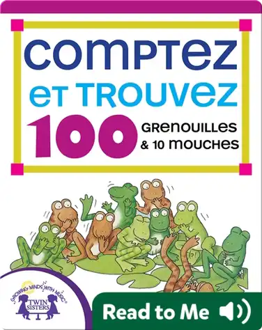 Comptez et Trouvez 100 Grenouilles et 10 Mouches book