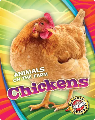 Animals on the Farm: Chickens book