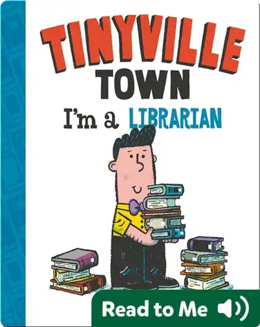 Tinyville Town: I'm a Librarian book