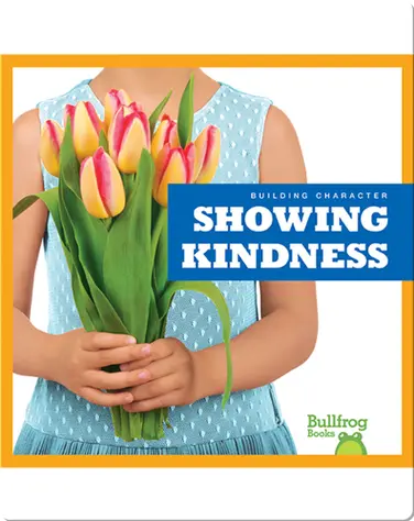 Building Character: Showing Kindness book