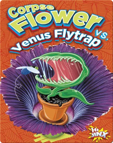 Corpse Flower vs. Venus Flytrap book