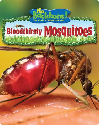 Bloodthirsty Mosquitoes book