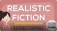 Realistic Fiction Writing: Brainstorming