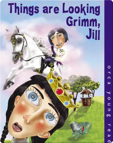 Things are Looking Grimm Jill book