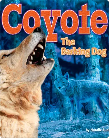 Coyote: The Barking Dog book