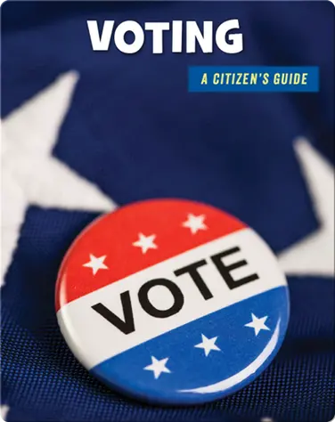 Voting: A Citizen's Guide book