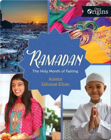 Ramadan: The Holy Month of Fasting book