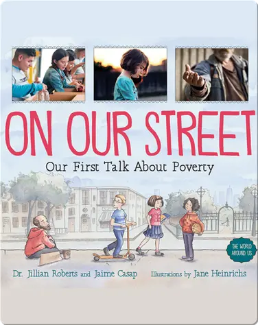 On Our Street: Our First Talk About Poverty book