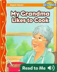 My Grandma Likes to Cook