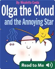 Olga the Cloud and the Annoying Star