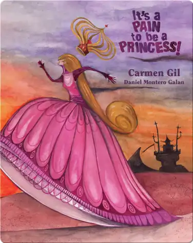 It's a Pain to Be a Princess! book