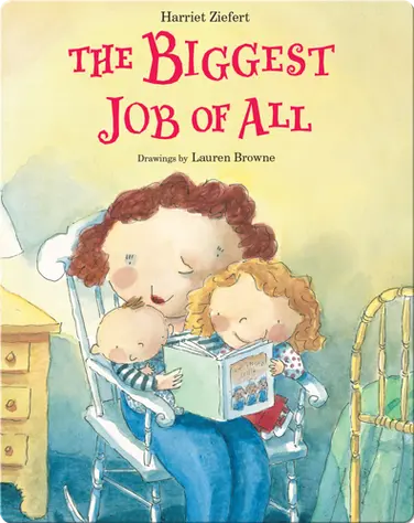 The Biggest Job of All book