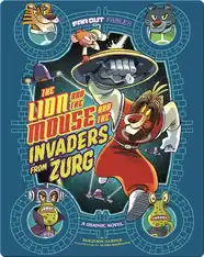 Lion and the Mouse and the Invaders from Zurg