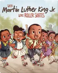 When Martin Luther King Jr. Wore Roller Skates