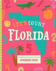 Let's Count Florida: Numbers and Colors in the Sunshine State
