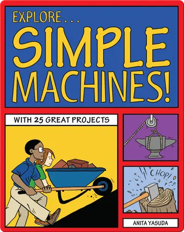 Explore Simple Machines! book