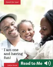 I am one and having fun