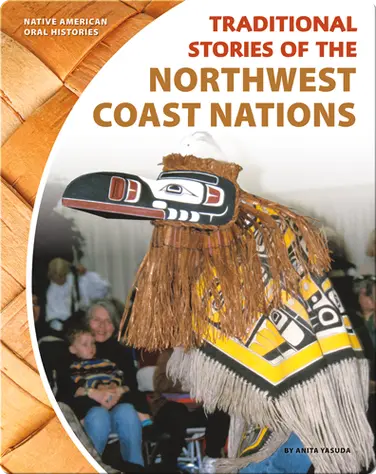 Traditional Stories of the Northwest Coast Nations book